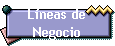 L�neas de 
 Negocio