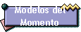 Modelos del 
 Momento